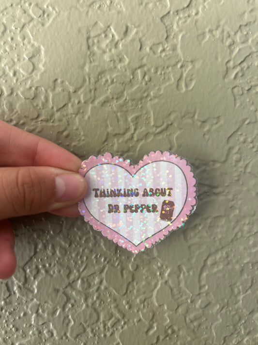Thinking about Dr Pepper sticker
