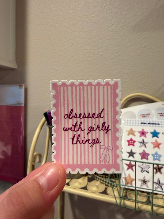 Obsessed with Girly Things Sticker