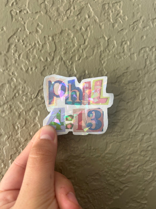 Phil. 4:13 Holographic Sticker