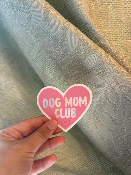 Dog mom club sticker