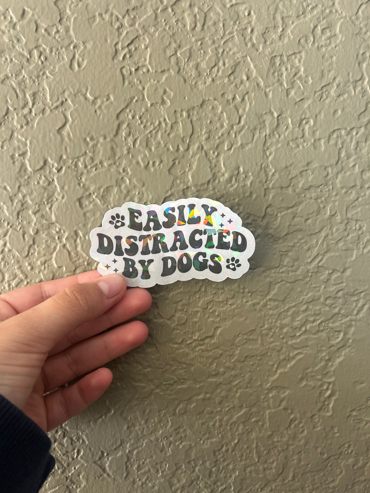 Easily Distracted By Dogs sticker